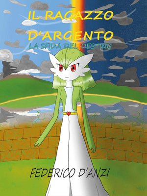 cover image of Il ragazzo d'argento La sfida del destino